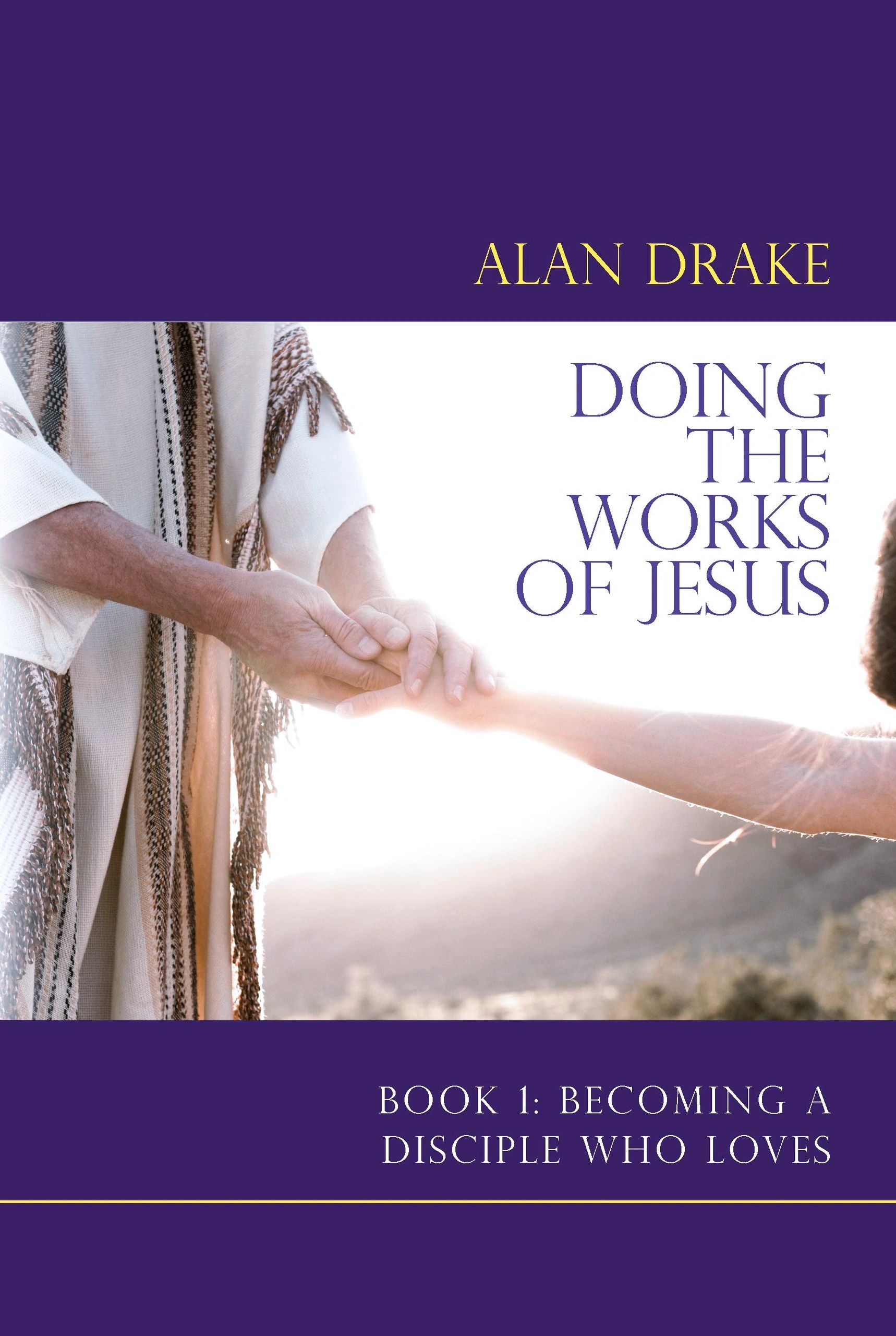 Doing the Works of Jesus
