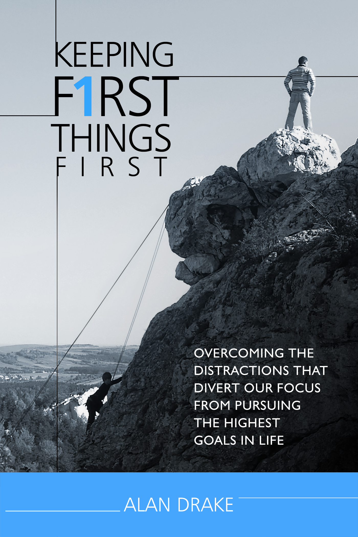 Keeping First Things First