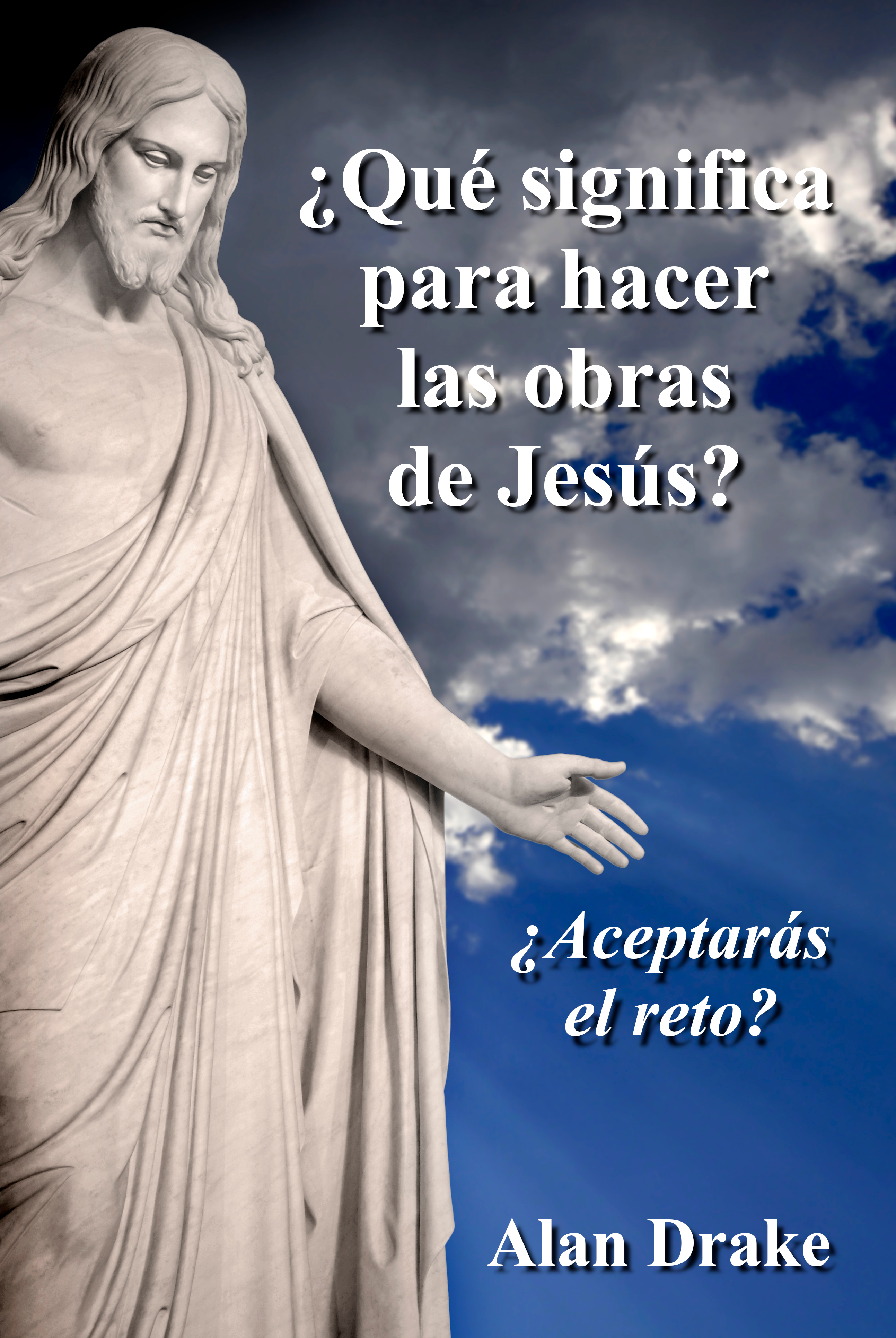 ¿Qué significa para hacer las obras de Jesús? book cover