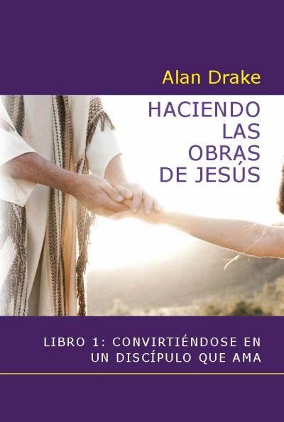 Capítulo 1: ¿Qué significa para hacer las obras de Jesús?