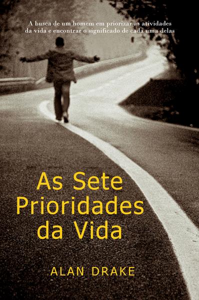As Sete Prioridades da Vida book cover