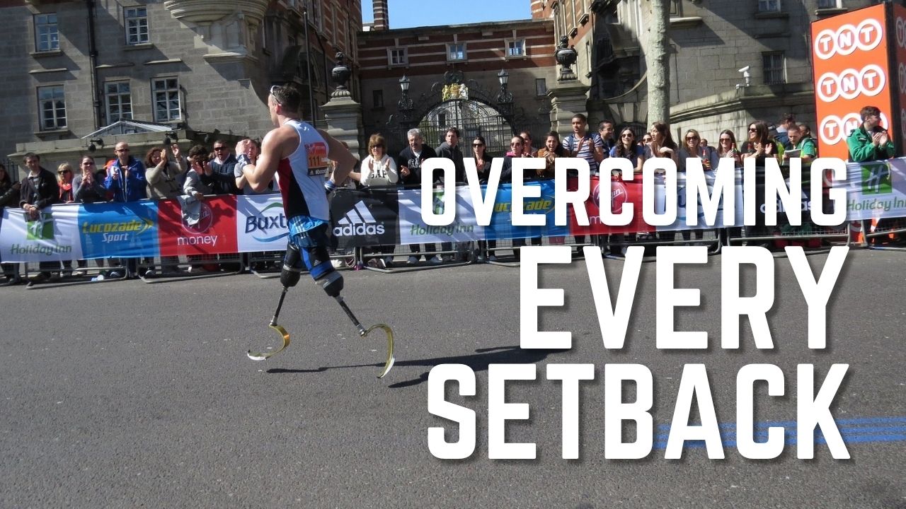 Overcoming Every Setback